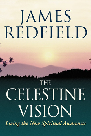 Title details for The Celestine Vision by James Redfield - Available